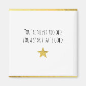 Je bent nooit te oud... goudster magneet (Voorkant)