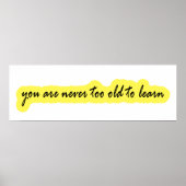 Je bent nooit te oud om te leren poster (Voorkant)