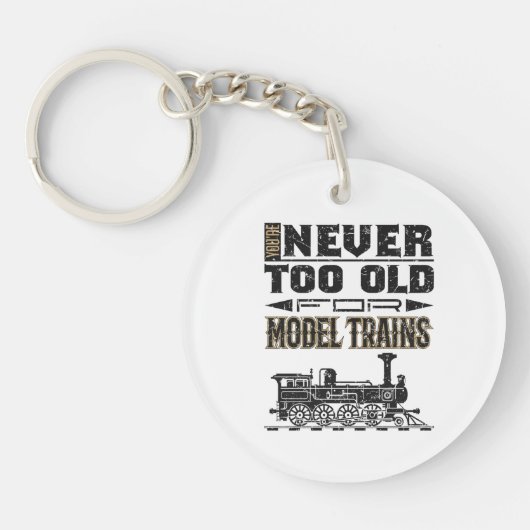 Je bent nooit te oud voor modeltreinen Treinliefhe Sleutelhanger (Voorkant)