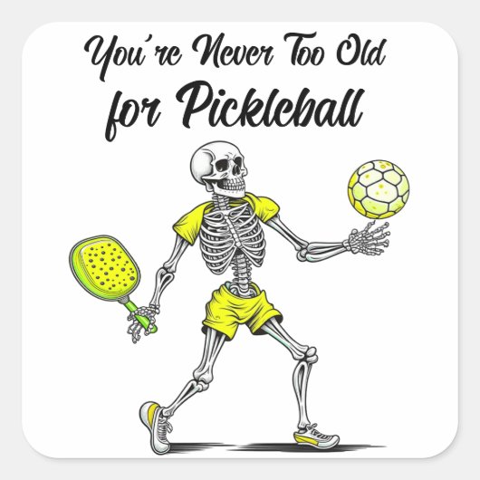 Je bent nooit te oud voor Pickleball Vierkante Sticker (Voorkant)