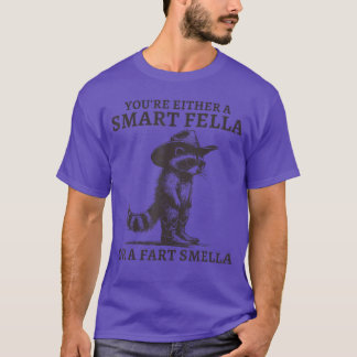 Je Bent Of Een Slimme Vent Of Een Scheet Ruiker Vi T-shirt