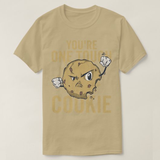 Je bent 'one Tough Cookie Funny Cookies Baker Baki T-shirt (Design voorkant)