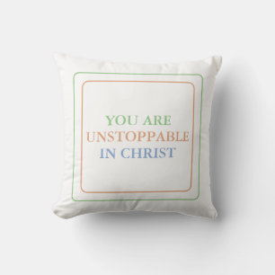 Je Bent Onstoppelijk in Christus: Claim Zijn Krach Kussen