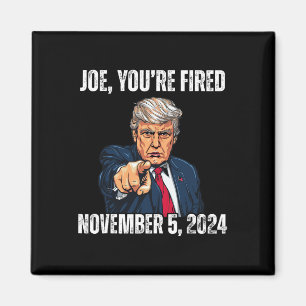 Je bent ontslagen Donald Trump voor President 2024 Magneet