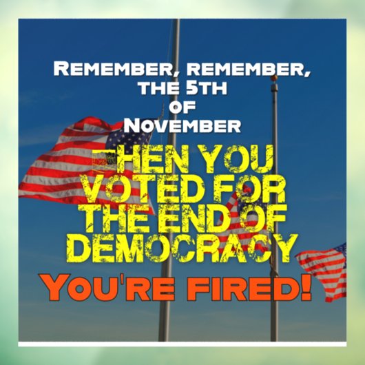 Je bent ontslagen! Raamsticker (Vel 3)