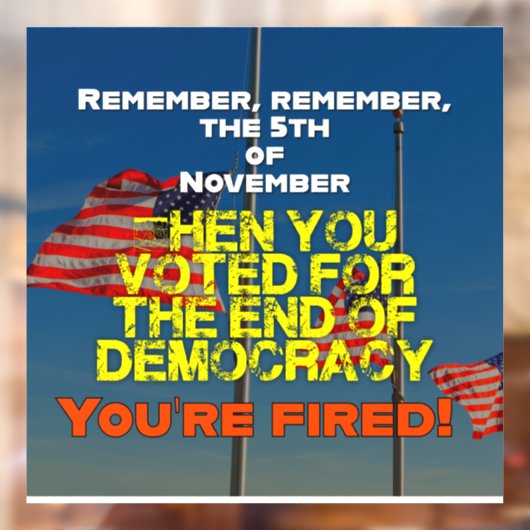 Je bent ontslagen! Raamsticker (Vel 2)