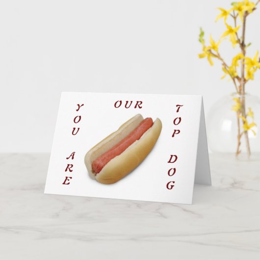 JE BENT ONZE "TOP DOG" VERJAARDAG KAART (Gele Bloem)