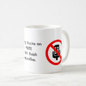 Je bent op de stomme Mok (Voorkant rechts)