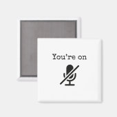 Je bent op Mute Funny Magnet (Voorkant / Achterkant)