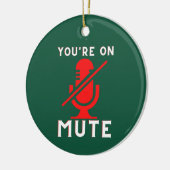 Je bent op stomme grappige Zoom-kerstmis Keramisch Ornament (Links)
