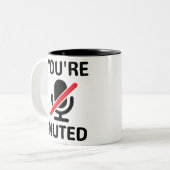 Je bent op stomme, je bent gedempt tweekleurige koffiemok (Voorkant links)