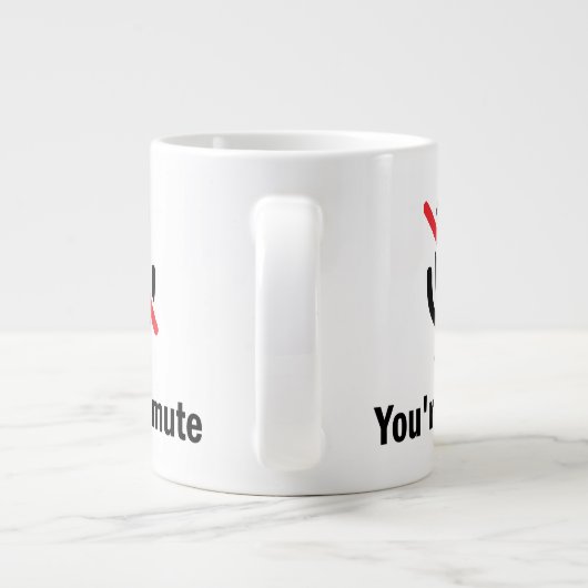 Je bent op stomme stomme Funny. Grote Koffiekop (Achterkant)