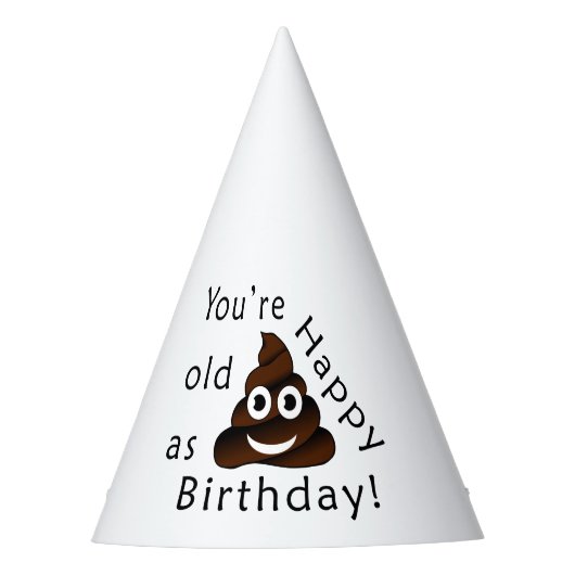 Je bent oud zoals... Happy Birthday | grappige poe Feesthoedjes (Voorkant)