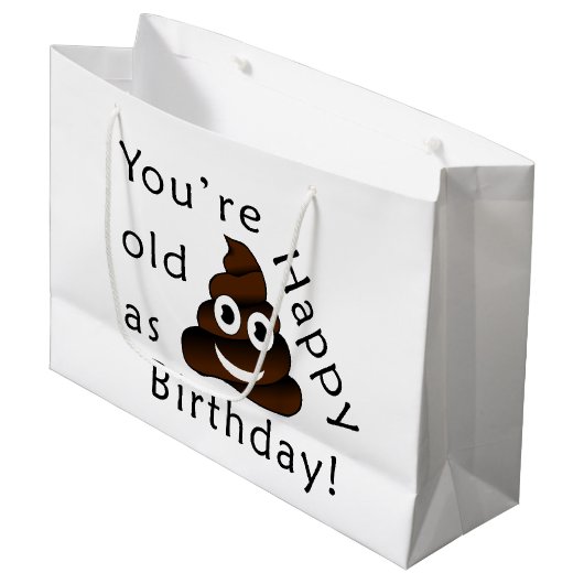 Je bent oud zoals... Happy Birthday | grappige poe Groot Cadeauzakje (Voorkant Gekanteld)