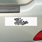 Je bent overleden door een meisje bumpersticker (Op auto)