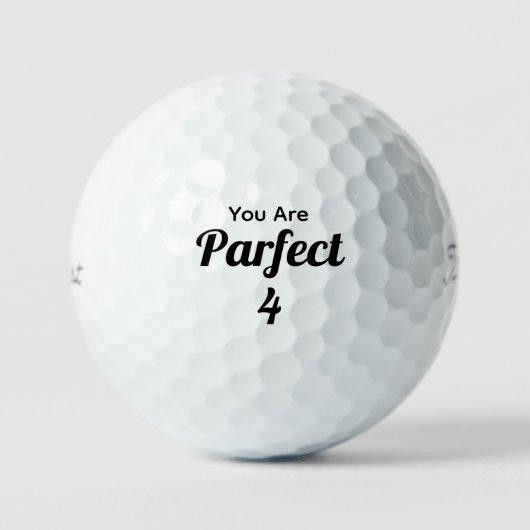 Je Bent Parfect Golfballen (Voorkant)