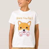 Je bent Pawfect T-Shirt (Voorkant)