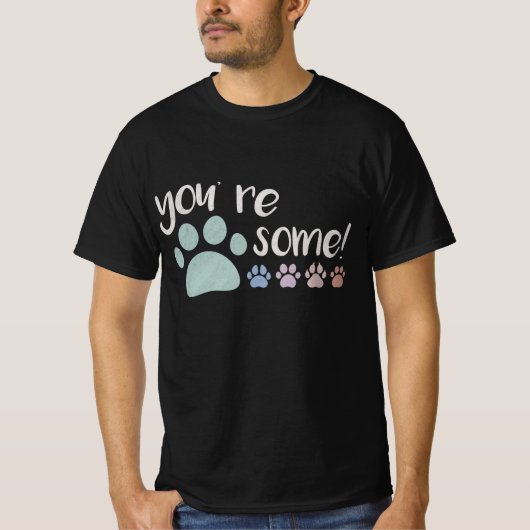 Je bent Pawsome! T-shirt (Voorkant)