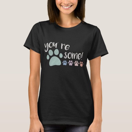 Je bent Pawsome! T-shirt (Voorkant)