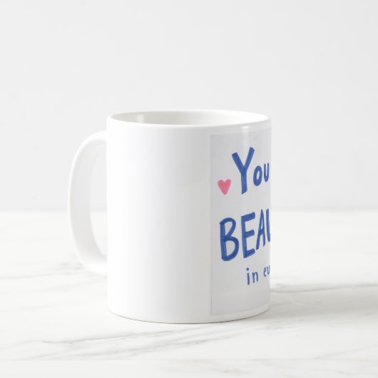 Je bent prachtig in elke Mok (Voorkant links)