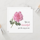 Je bent prachtig, net zoals je bent en roze Rose Kaart (Voorkant / Achterkant in situ)