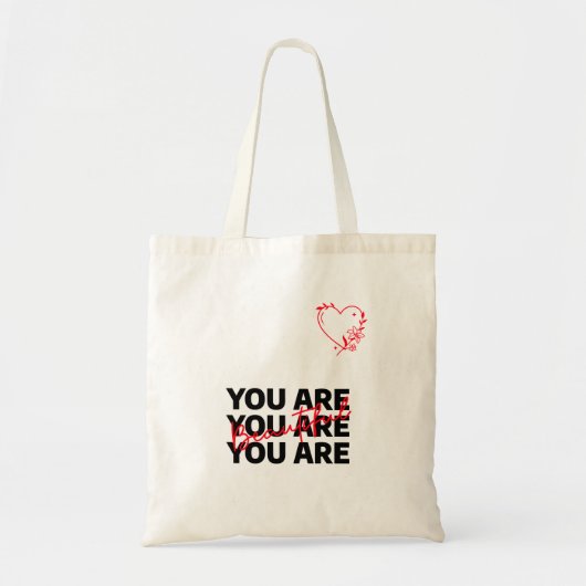 Je bent prachtig tote bag (Voorkant)