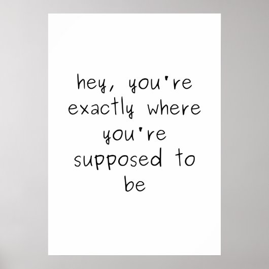 Je bent precies waar je geacht wordt te zijn poster (Voorkant)