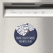Je bent precies waar je moet zijn, Navy Blue Magneet (Insitu (Vaatwasser))