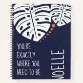 Je bent precies waar je moet zijn, Navy Blue Notitieboek (Voorkant)