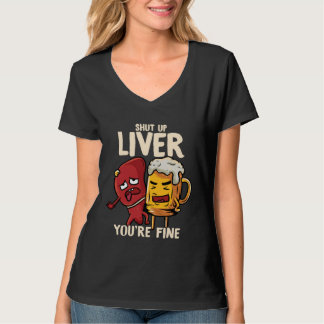 Je bent prima Lever Drinken Bier Alcohol Meme Grap T-shirt