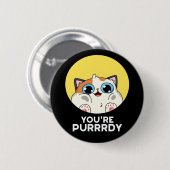 Je bent Purrdy Funny Cat Pun Dark BG Ronde Button 5,7 Cm (Voorkant /achterkant)