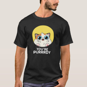 Je bent Purrdy Funny Cat Pun Dark BG T-shirt