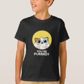 Je bent Purrdy Funny Cat Pun Dark BG T-shirt (Voorkant)