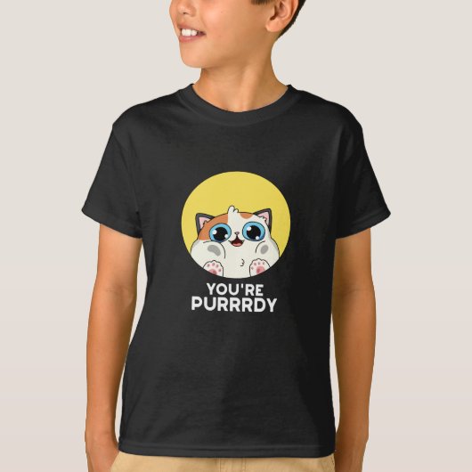 Je bent Purrdy Funny Cat Pun Dark BG T-shirt (Voorkant)