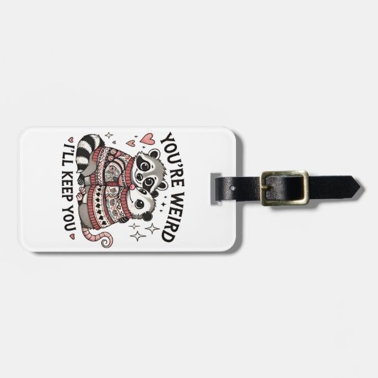 Je bent raar, ik hou je Valentijnsdag wasbeer Bagagelabel (Voorkant horizontaal)