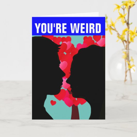 JE BENT RAAR IK HOU VAN JE ROMANCEKAARTEN KAART (Gele Bloem)