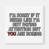 Je bent saai magneet (Voorkant)