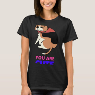 Je bent schattig t-shirt
