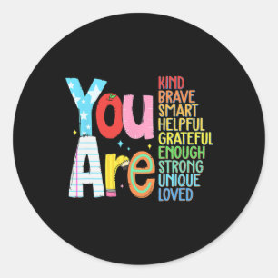 Je Bent Slim Moedig Sterk Aardig Geliefd Motivatie Ronde Sticker