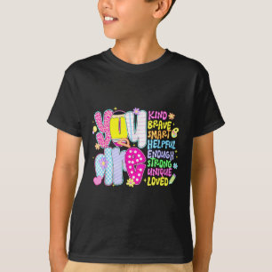 Je Bent Slim Moedig Sterk Aardig Geliefd Motivatie T-shirt