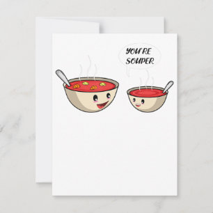 Je bent Souper Cook en Soup Lover Kaart