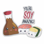 Je bent Soy Amazing Kawaii Sushi Maki Rolls Sticker (Voorkant)