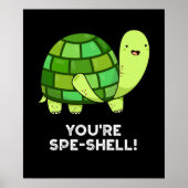 Je bent Spe-shell Funny Tortoise Pun Dark BG Poster (Voorkant)