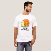 Je bent Spe-shell Grappig Slakken Grap T-shirt (Voorkant volledig)
