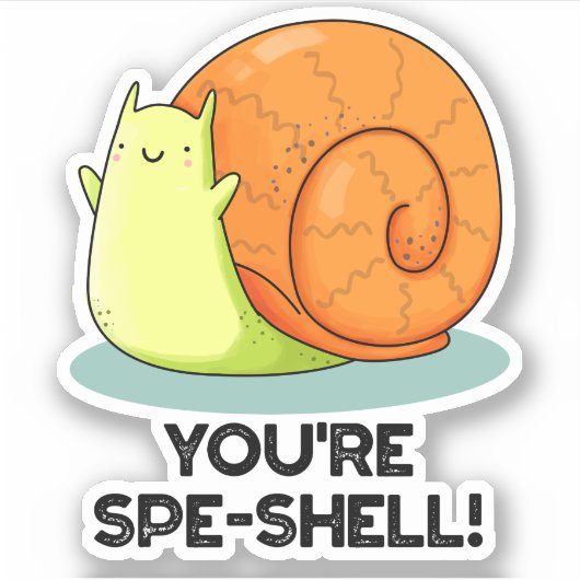 Je bent Spe-shell Grappig Slakken Spel  Sticker (Voorkant)