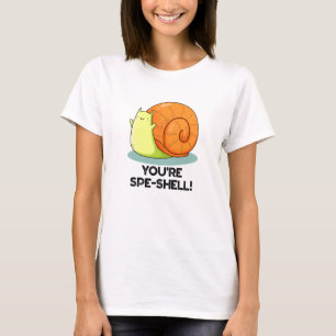Je bent Spe-shell Grappige Slakkenlol T-shirt