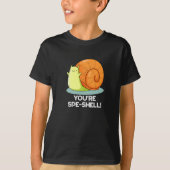 Je bent Spe-shell Grappige Snail Pun Dark BG T-shirt (Voorkant)