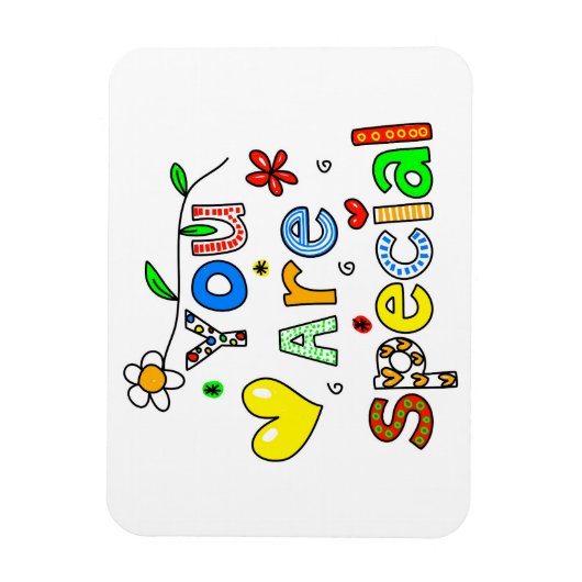 Je bent speciaal magneet (Verticaal)