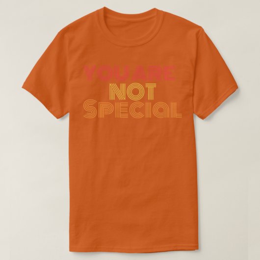 Je bent speciaal t-shirt (Design voorkant)