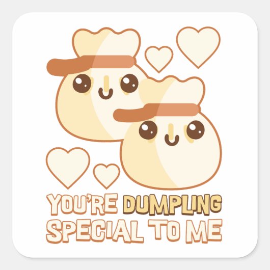 Je bent speciaal voor mij! Schattigee Dumpling Pun Vierkante Sticker (Voorkant)